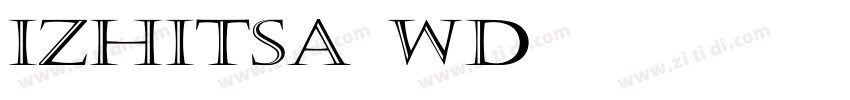 Izhitsa Wd字体转换